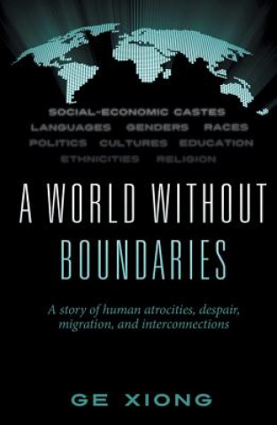 A World Without Boundaries