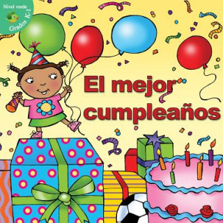 El mejor cumpleańos / Best Birthday