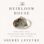 Heirloom House