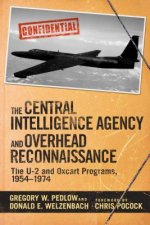 The Central Intelligence Agency and Overhead Reconnaissance