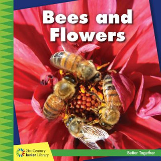 Bees and Flowers