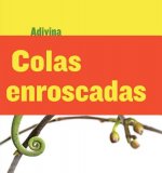 Colas enroscadas /Twisty Tails
