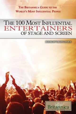 The 100 Most Influential Entertainers of All Time