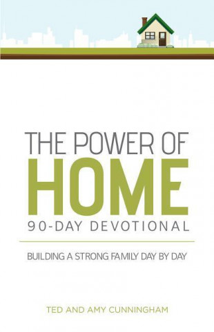 The Power of Home 90-Day Devotional
