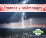 Truenos y relámpagos / Thunder and Lightning