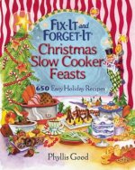 Fix-it and Forget-it Christmas Slow Cooker Feasts