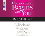 Collaboration Begins With You