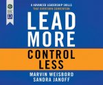 Lead More, Control Less