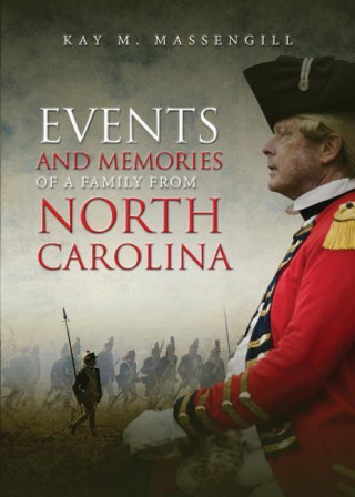 The Events and Memories of a Family from North Carollina