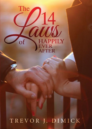 The 14 Laws of Happily Ever After