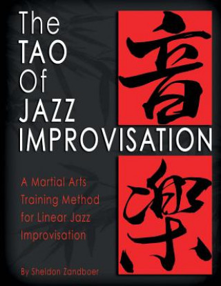 Tao Of Jazz Improvisation
