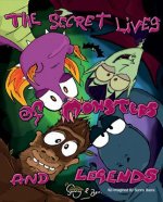 Secret Lives of Monsters and Legends - POD