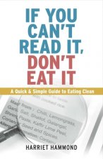 If You Can't Read It, Don't Eat It