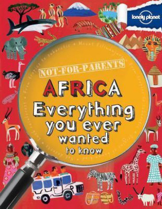 Lonely Planet Not-for-Parents Africa