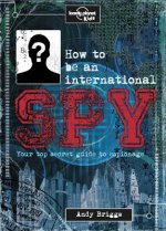 How to Be an International Spy