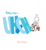 Baby Says... Uh-oh