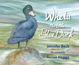 Whetu: The Little Blue Duck