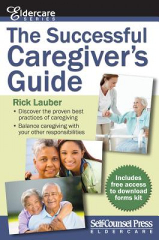 The Successful Caregiver’s Guide