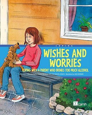 Wishes and Worries