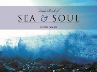 The Little Book of Sea & Soul