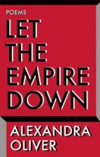 Let the Empire Down