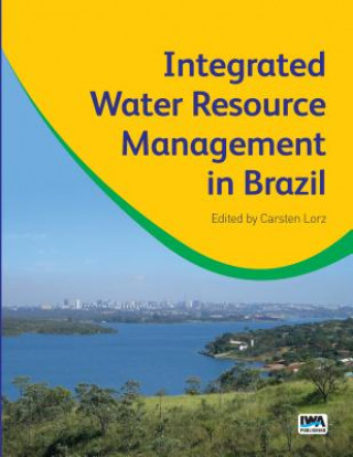 Integrated Water Resource Management in Brazil
