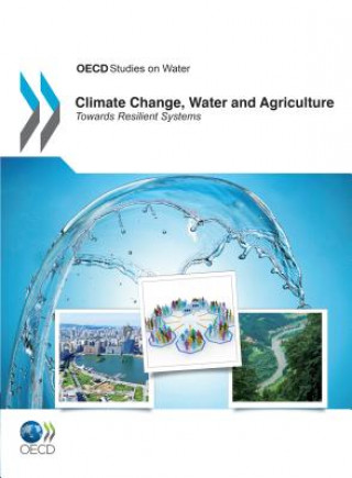 Climate Change, Water and Agriculture