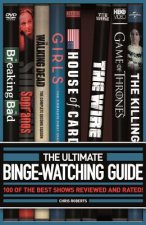 The Ultimate Binge-Watching Guide