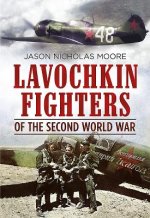Lavochkin Fighters of the Second World War