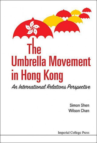 The Umbrella Movement in Hong Kong from Comparative Perspectives