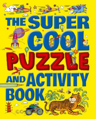 The Super Cool Puzzle and Activity Book