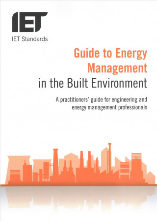 Guide to Energy Management in the Built Environment