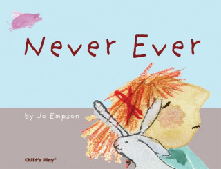 NEVER EVER
