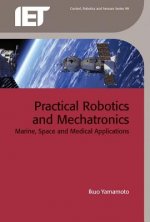 Practical Robotics and Mechatronics