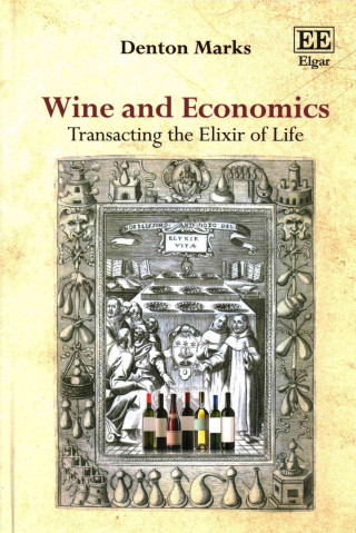 Wine and Economics - Transacting the Elixir of Life