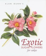 Exotic Sugar Flowers for Cakes