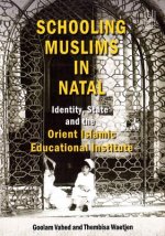 Schooling Muslims in Natal