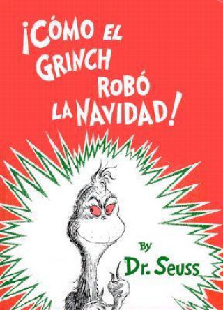 Como El Grinch Robo LA Navidad / How the Grinch Stole Christmas