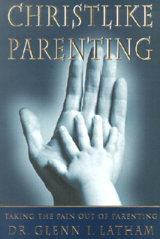 Christlike Parenting