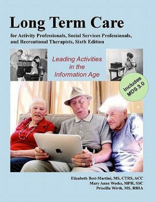 Long-Term Care for Activity Professionals, Social Services Professionals, and Recreational Therapists