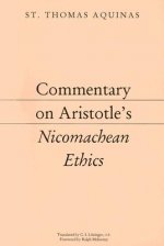 Commentary on Aristotle`s Nicomachean Ethics