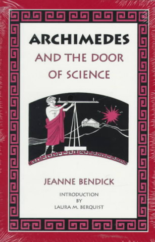Archimedes and the Door to Science