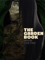 Brain Castro - the Garden Book