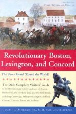 Revolutionary Boston, Lexington and Concord
