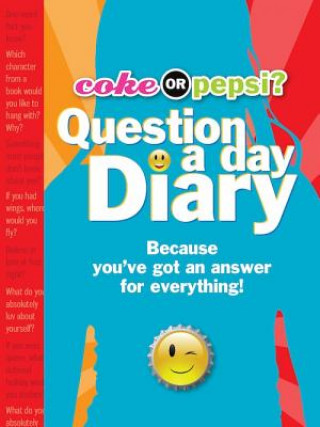 Coke or Pepsi? Question a Day Diary