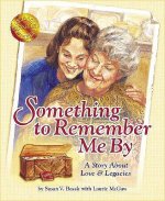 Something to Remember Me by