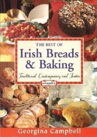The Best Of Irish Breads & Baking