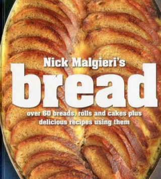 Nick Malgieri's Bread