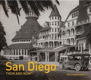 San Diego Then and Now (R)