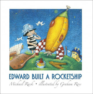 Edward Built a Rocketship